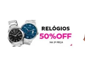 Relógios 50% na segunda Peça | Marisa