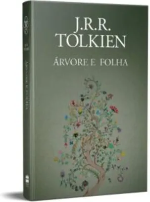 [Livro] Árvore e Folha - J.R.R. Tolkien (Capa dura) | R$22