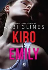 Kiro e Emily - eBook Kindle - Abbi Glines