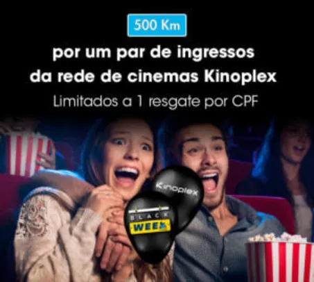 Par de Ingresso de cinema Kinoplex por 500 KM