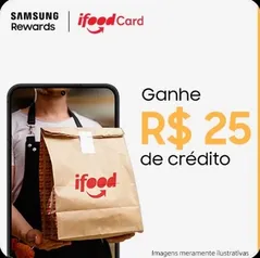 Ifood card R$ 25 por 5000 pontos Samsung Rewards