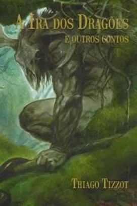 eBook: A ira dos dragões e outros contos | R$4