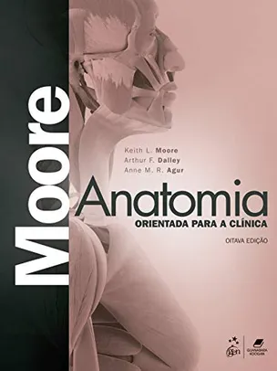 Anatomia Orientada para a Clínica