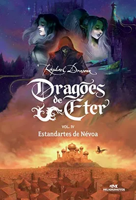 Dragões de Éter: Estandartes de Névoa - Volume 4