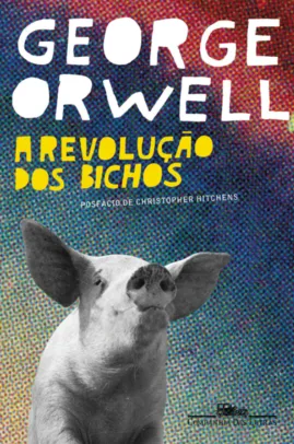 Livro: A revolução dos bichos: Um conto de fadas