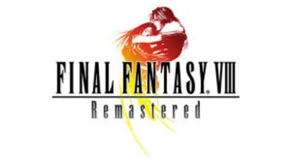 FINAL FANTASY VIII - REMASTERED (STEAM) | R$30