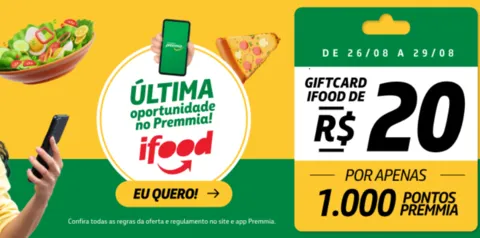 Resgate um Vale de 20 Reais no Ifood - 1000 Pontos no Premmia