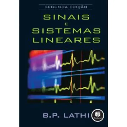 Livro - Sinais e Sistemas Lineares | R$119