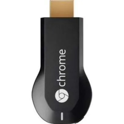 [Walmart] Chromecast - R$169