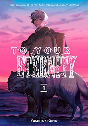 eBook To Your Eternity Vol. 1 (English Edition)
