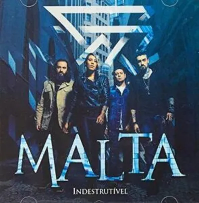 Saindo por R$ 6: [ CD ] Malta - Indestrutivel | R$6 | Pelando
