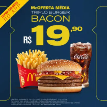 McOferta Média - Triplo Burger Bacon - R$20