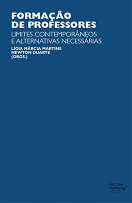 [Ebook] Formação de professores: limites contemporâneos e alternativas necessárias