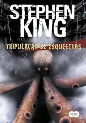 (E-book Kindle)Tripulação de esqueletos - Stephen King