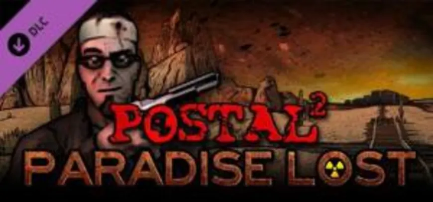 [DLC] Postal 2 - Paradise Lost - Steam