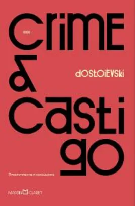 Crime e castigo - Fiódor Dostoiévski (Edição especial Capa Dura) \ R$51