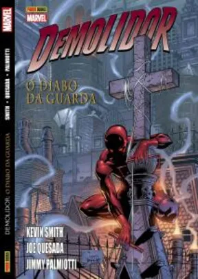 Demolidor - O Diabo da Guarda - [Edição Capa Dura - Panini Comics]
