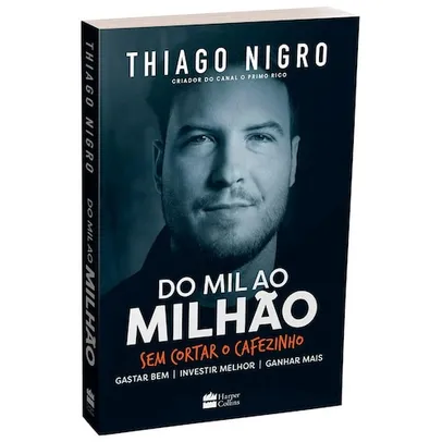 Livro – Do Mil Ao Milhão – Thiago Nigro