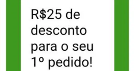 R$25 off no 1º pedido no Uber Eats