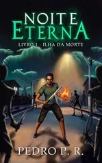 eBook - Noite Eterna: Livro 1 - Ilha da Morte