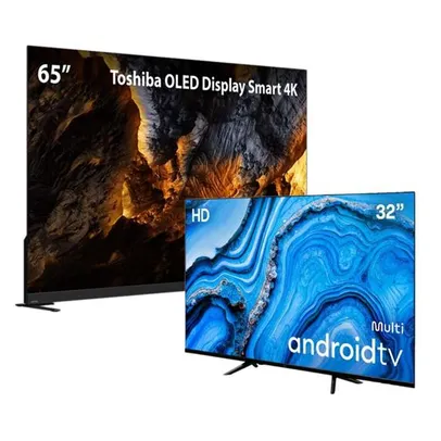 [AME R$ 5849] Smart TV 65” Toshiba OLED 4K + Smart TV 32'' HD Multi