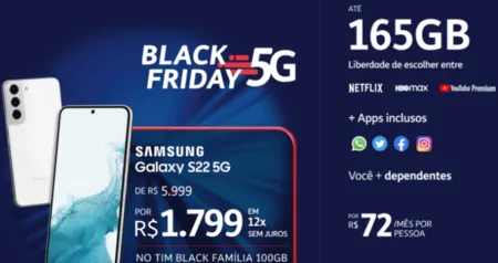 TIM Black Friday 2022 | S22 por R$ 1.799; Flip 3 por R$ R$ 1.299; no plano Família 100 GB