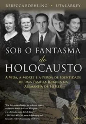 eBook: Sob o Fantasma do Holocausto