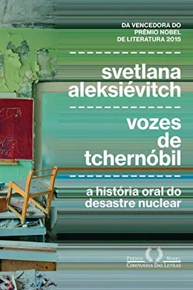 (Prime) Livro - Vozes de Tchernóbil: Crônica Do Futuro