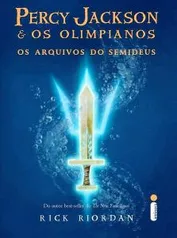 Os Arquivos do Semideus: (Série Percy Jackson e os olimpianos) - R$11