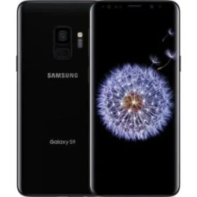 Marketplace - Walmart - Smartphone Samsung Galaxy S9 Dual Chip Android 8.0 Tela 5.8" Octa-Core 2.8GHz 64GB 4G Câmera 12MP - Preto