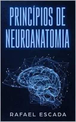[eBook GRÁTIS] Princípios de Neuroanatomia e