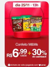 (AME R$4,90 / SC AME R$4,27) Confeito M&Ms