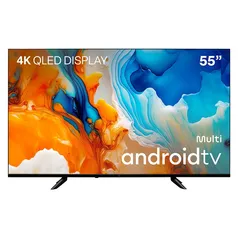 Smart TV Qled  55 4K Multi Android 11 3HDMI 2USB - TL060M