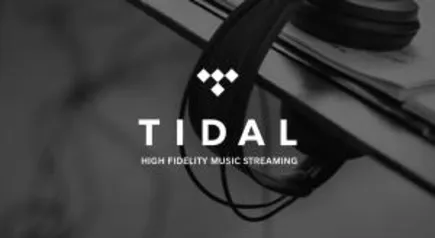 Novos usuários - 60 dias grátis Tidal HiFi