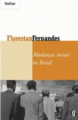 E-Book Mudanças sociais no Brasil (Florestan Fernandes)
