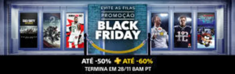 [TÓPICO PRINCIPAL] PROMOÇÃO BLACK FRIDAY PSN STORE