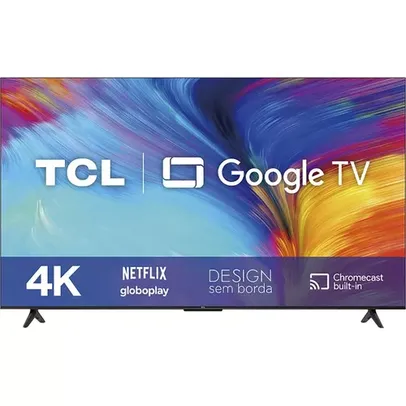 [AME R$2.089,99] Smart TV 55" TCL 4K UHD 55P635 HDR Bluetooth Google Assistant e Borda Fina 