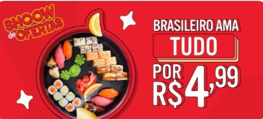 Brasileiro AMA! Tudo por 4,99 no iFood!