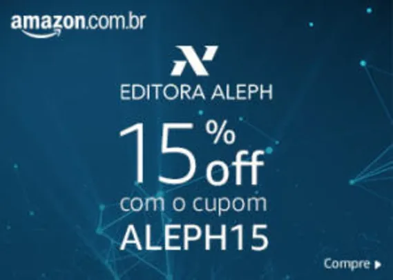 Amazon oferece 15% off livros editora ALEPH