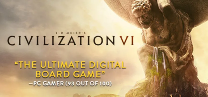 Sid Meier's Civilization VI | R$32