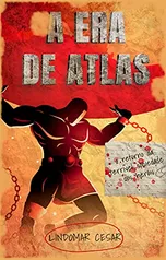 O Retorno da Terrível Sociedade Dos Heróis: Um livro da saga Era de Atlas