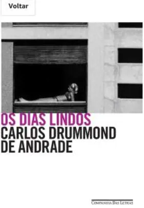 E-book: Os dias lindos, Carlos Drummond de Andrade