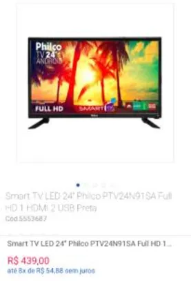 Smart TV LED 24" Philco PTV24N91SA Full HD 1 HDMI 2 USB Preta | R$439