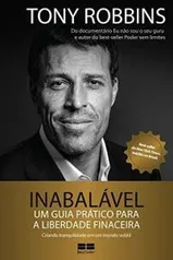 [Livro] Inabalável: Um guia prático para a liberdade financeira | R$ 23