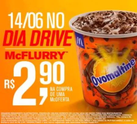 [14/06] Mc Flurry no Drive-Thru (comprando um Mc Oferta)por R$ 2,90