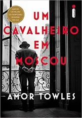 Livro: Um Cavalheiro em Moscou