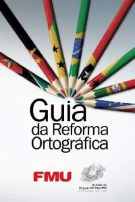 Guia da Reforma Ortográfica - Grátis