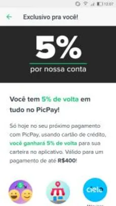 [Usuários Selecionados] 5% de volta em um pagamento de até R$400 no PicPay