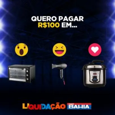 Quero Pagar R$ 100 em Forno, ou Secador de cabelo ou panela de pressao eletrica