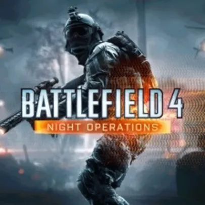 PS4 Battlefield 4™ - Night Operations (GRÁTIS) DLC